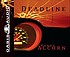 Deadline : [a novel] von Randy C Alcorn