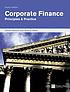 Corporate finance : principles and practice by  Denzil Watson 