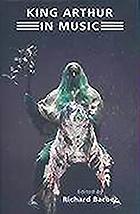 King Arthur in music