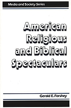 American religious and biblical spectaculars