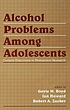 Alcohol problems among adolescents : current directions in prevention research