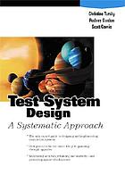 Test system design : a systematic approach