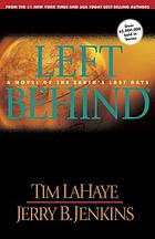 Left behind : a novel of the earth's last days