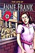 The life of Anne Frank