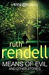 Means of evil and other stories von Ruth Rendell