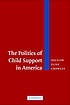 The politics of child support in America