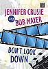Don't look down von Jennifer Crusie