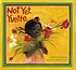 Not yet, Yvette by  Helen Ketteman 