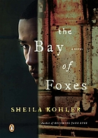 The bay of foxes : a novel
