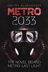 Metro 2033. by  Dmitry Glukhovsky 