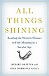 All things shining : reading the Western classics... 著者：  Hubert L Dreyfus 