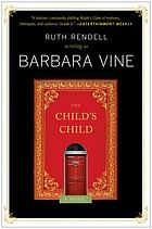 The child's child : a novel