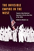 The invisible empire in the West : toward a new... von Shawn Lay
