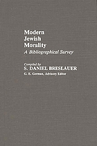 Modern Jewish morality : a bibliographical survey