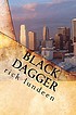 Black dagger by  Richard Lundeen 