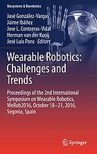 Wearable robotics: challenges and trends: Proceedings of the 2nd International Symposium on Wearable Robotics, WeRob2016, October 18−21, 2016, Segovia, Spain