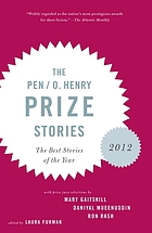 The PEN/O. Henry prize stories. 2012