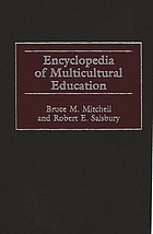 Encyclopedia of multicultural education