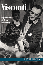Visconti : explorations of beauty and decay