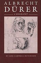 Albrecht Dürer : a biography