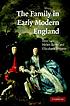The family in early modern England 著者：  Helen Berry 