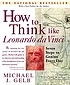How to think like Leonardo Da Vinci : seven steps... de Michael Gelb