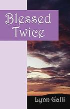 Blessed twice