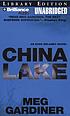 China Lake : an Evan Delaney novel de Meg Gardiner
