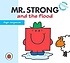 Mr. Strong and the flood de Adam Hargreaves