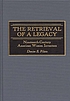 The retrieval of a legacy : nineteenth-century American women inventors