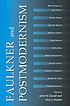Faulkner and postmodernism : Faulkner and Yoknapatawpha, 1999