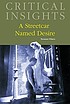 A streetcar named Desire, by Tennessee Williams by  Brenda Murphy 