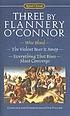 Three by Flannery O