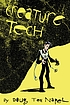 Creature Tech by  Doug TenNapel 