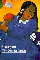 Gauguin : the quest for paradise