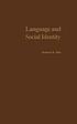 Language and social identity por Richard K Blot