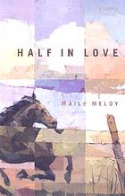 Half in love : stories