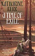 A time of exile : a novel of the Westlands por Katharine Kerr