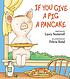 If you give a pig a pancake de  Laura Joffe Numeroff 