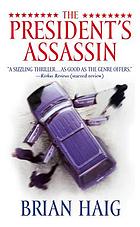 The presidenst's assassin
