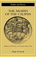 The armies of the caliphs : military and society in the early Islamic state
