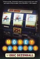 Money wanders