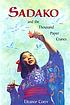 Sadako and the thousand paper cranes