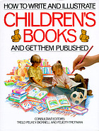 How to write and illustrate children's books and get them published