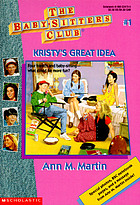 Kristy's great idea : no. 1 - The baby-sitters club series