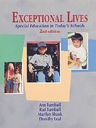 Exceptional lives : special education in today's schools