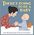 There's going to be a baby 著者：  John Burningham 