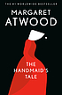 The handmaid's tale by  Margaret Atwood 