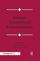 Strategic interpersonal communication