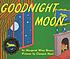 Goodnight moon von Margaret Wise Brown